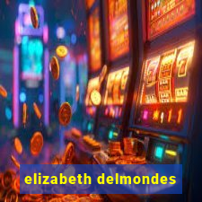 elizabeth delmondes